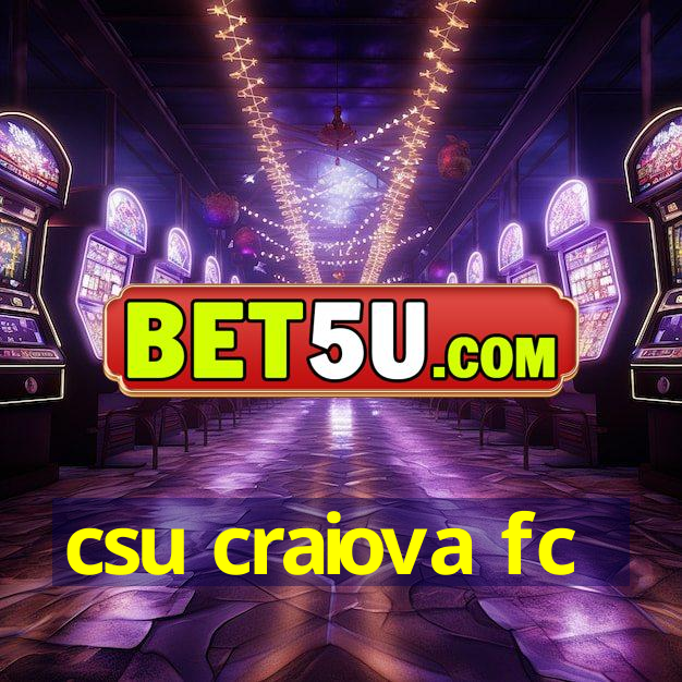 csu craiova fc